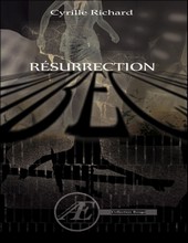 Cyrille Richard - Résurrection