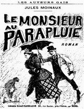 Jules Moinaux - Le Monsieur au parapluie