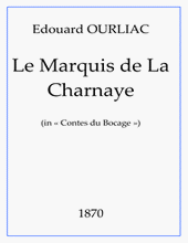 Le Marquis de La Charnaye