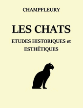 Les Chats, études historiques et esthétiques