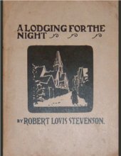 Robert Louis Stevenson - A Lodging for the night