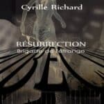Cyrille Richard - Résurrection