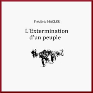 L'Extermination d'un peuple