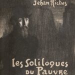 Jehan Rictus, Les Soliloques du pauvre - illustration de Steinlen