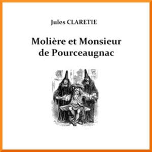 Moliere et Monsieur de Pourceaugnac