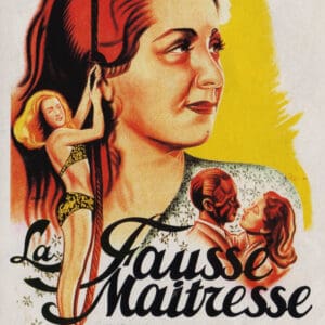 La Fausse Maîtresse (1942), film d'André Cayatte d'après l'oeuvre d'Honoré de Balzac