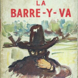 Maurice Leblanc, La Barre-y-va