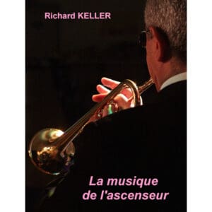 Richard Keller, La Musique de l'ascenseur