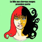 Serge Brussolo, La Fille aux cheveux rouges (Tome 1, Partie 1)