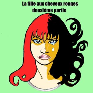 Serge Brussolo, La Fille aux cheveux rouges (Tome 1, Partie 2)
