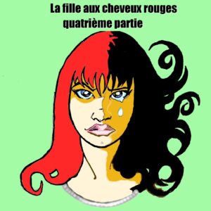 Serge Brussolo, La Fille aux cheveux rouges (Tome 1, Partie 4)