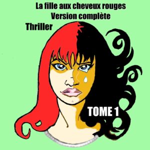 Serge Brussolo, La Fille aux cheveux rouges (Tome 1)