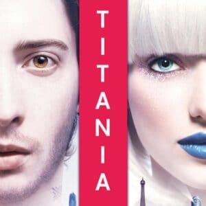 Titania 3.0 - Pauline Pucciano (2017)